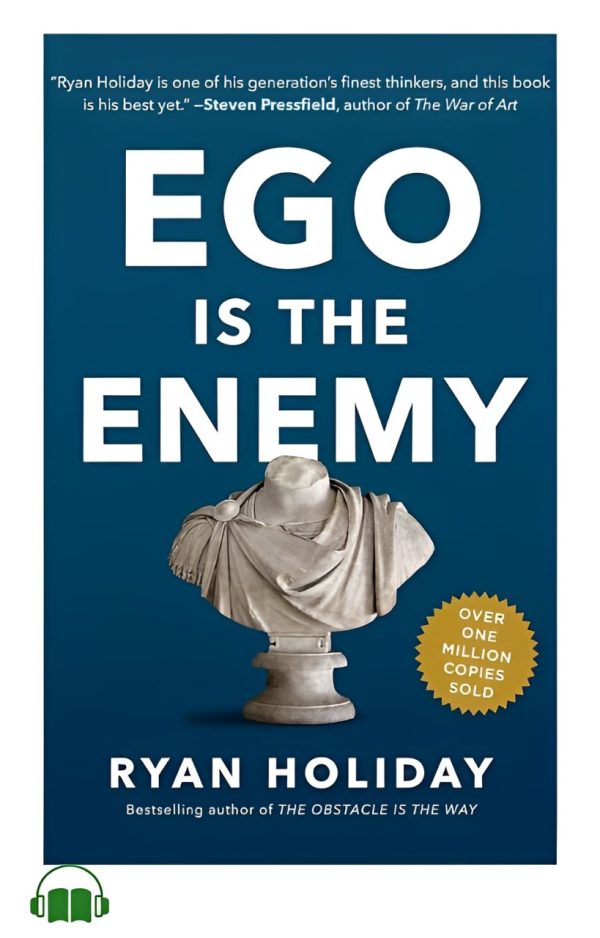 Ego is the Enemy